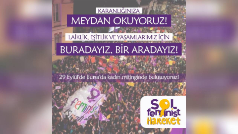 Bursa’da SOL Feminist Hareket laiklik için meydana çıkıyor