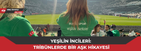 Yeşilin İncileri: Tribünlerde bir aşk hikayesi