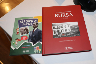 Bursa Büyükşehir’den Cumhuriyet’e armağan: İki yeni kitap kent belleğinde yerini aldı