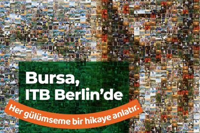 Bursa, sürdürülebilir turizm modeliyle ITB Berlin’de