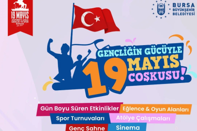 Bursa Büyükşehir'in 19 Mayıs programı belli oldu
