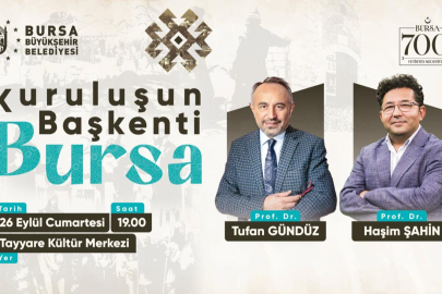Bursa’nın 700 yıllık fetih hafızası konuşulacak 
